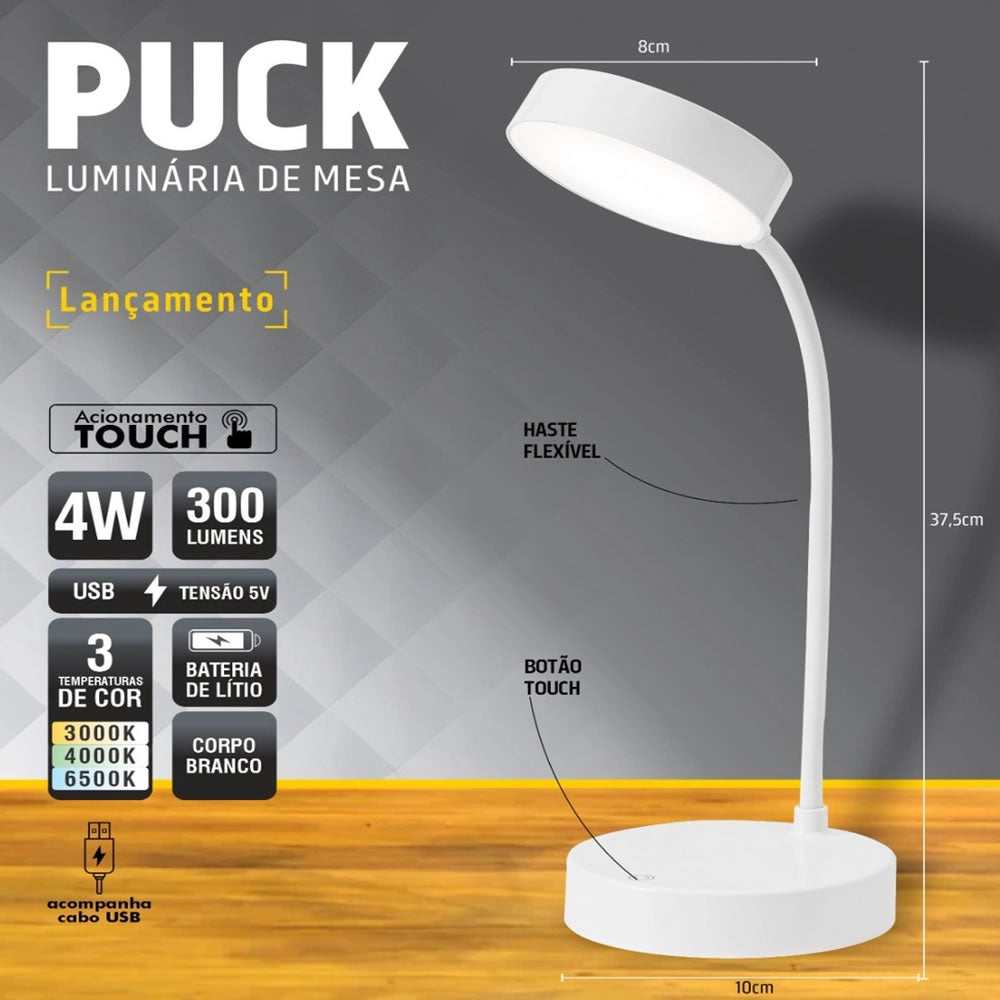 LUMINARIA DE MESA LED TASCHIBRA PUCK RECARREGAVEL BR-DER/01